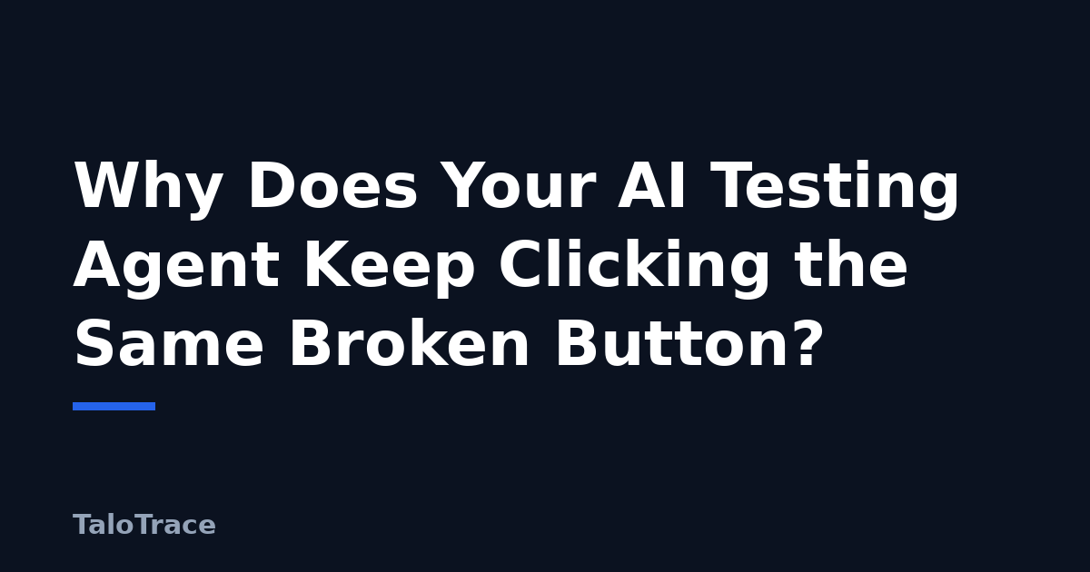 A QA engineer looks at a dashboard where an automated testing agent has looped dozens of times trying to click the same greyed-out button.