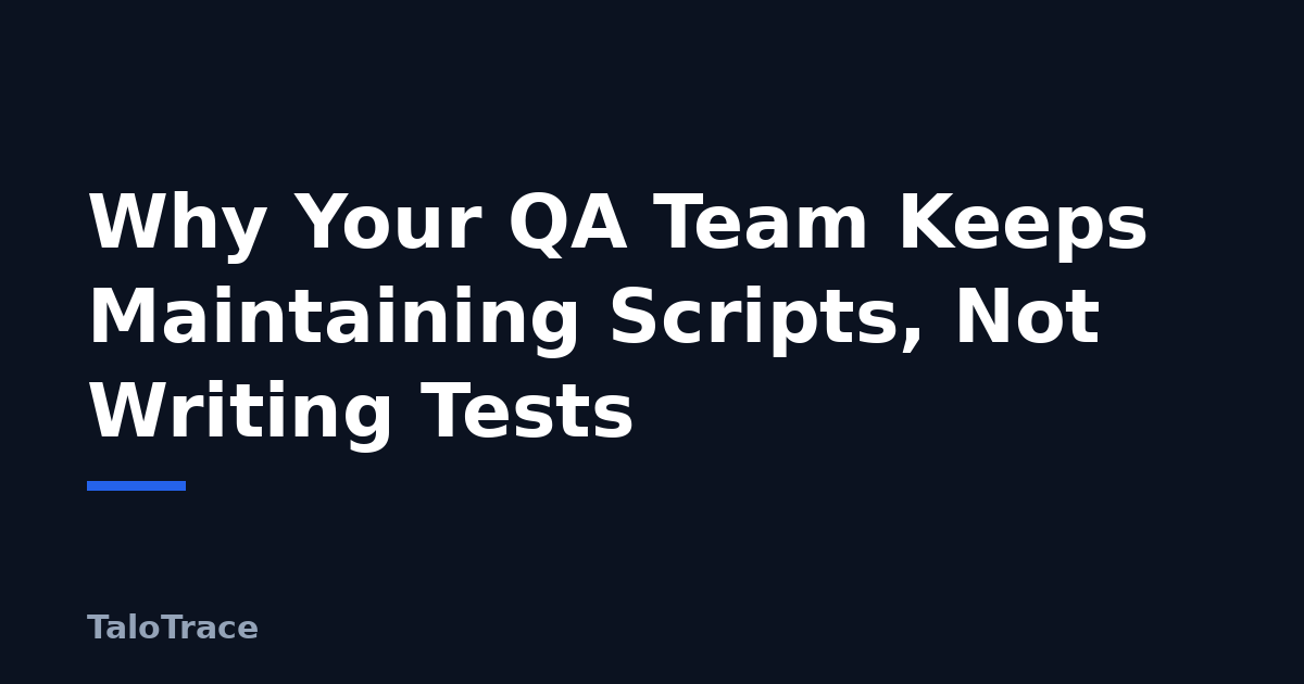 A cracked test script icon next to a growing stack of unwritten test cards, illustrating a QA team spending its time on script upkeep instead of new coverage.
